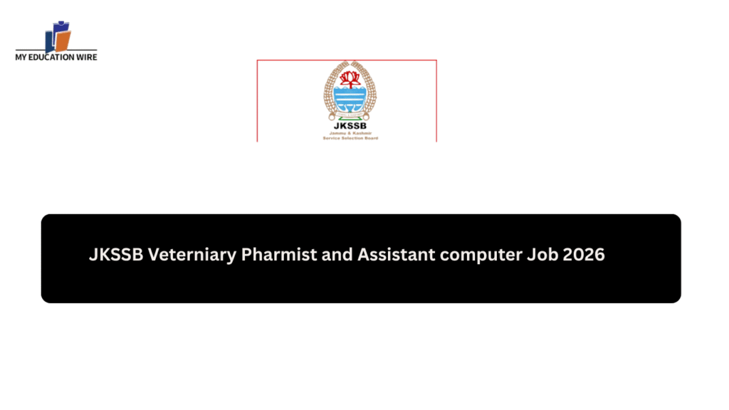 JKSSBm Veterniary Pharmist and Assistant computer Job 2026