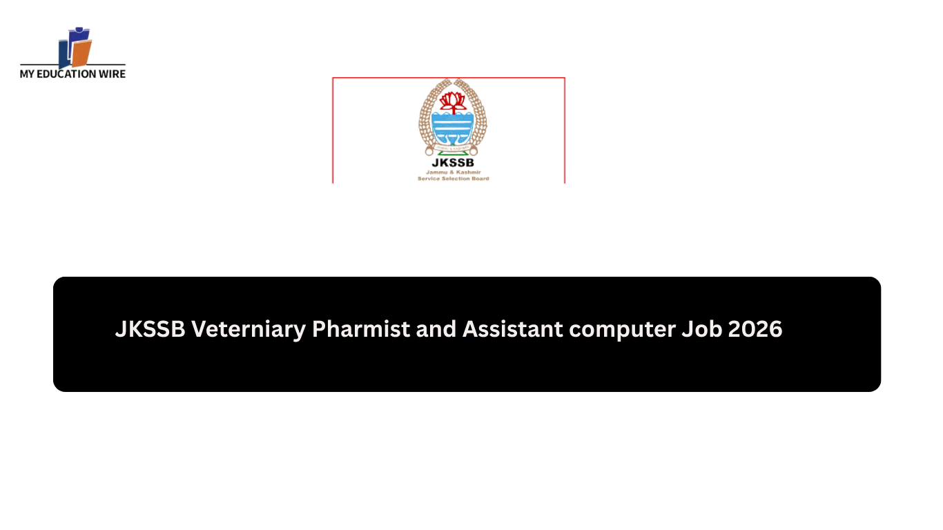 JKSSBm Veterniary Pharmist and Assistant computer Job 2026