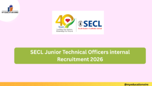 SECL Junior Technical Officers internal Recruitment 2026
