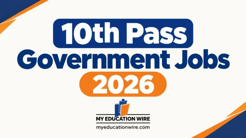 10th Pass Government Jobs 2026