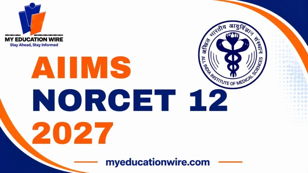 AIIMS NORCET 12 2027