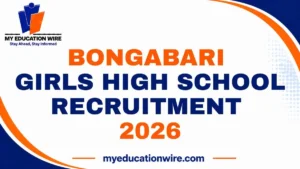Bongabari Girls High School Recruitment 2026