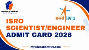 ISRO Scientist/Engineer Admit Card 2026