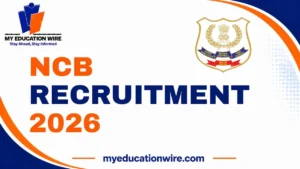 NCB Recruitment 2026