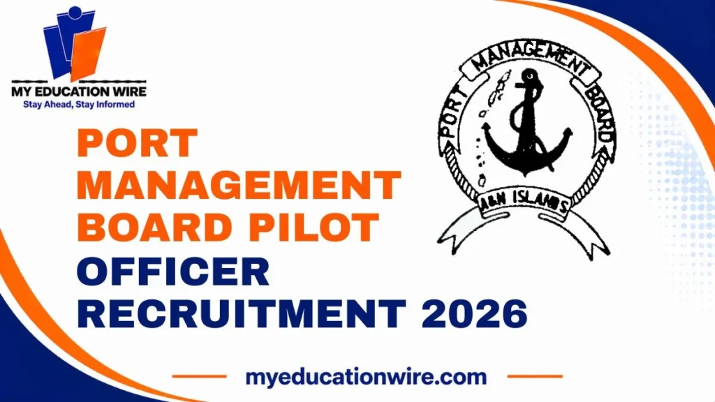 A&N Port Management Board Pilot Officer Recruitment 2026