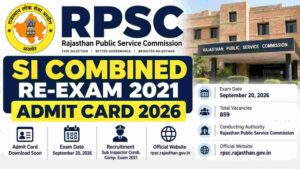 RPSC SI 2021 Re-Exam Admit Card 2026