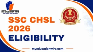SSC CHSL 2026 Eligibility