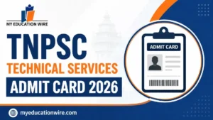 TNPSC Technical Services Admit Card 2026