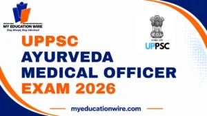 UPPSC Ayurveda Medical Officer Exam 2026