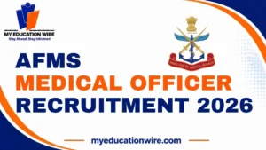 AFMS Medical Officer Recruitment 2026