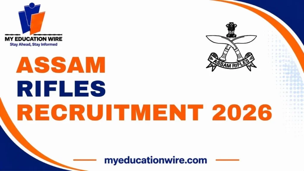 Assam Rifles Recruitment 2026