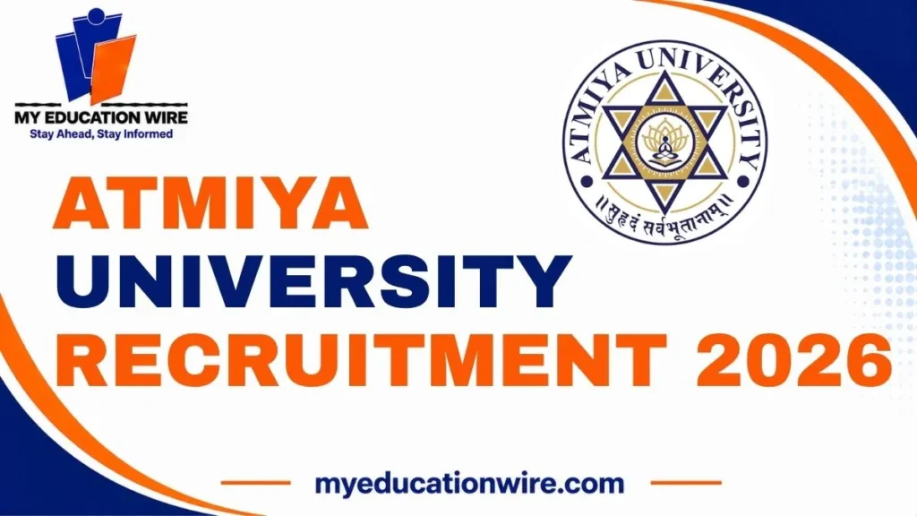 Atmiya University Recruitment 2026