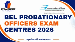 BEL Probationary Officers Exam Centres 2026