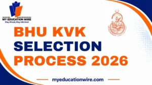 BHU KVK Selection Process 2026