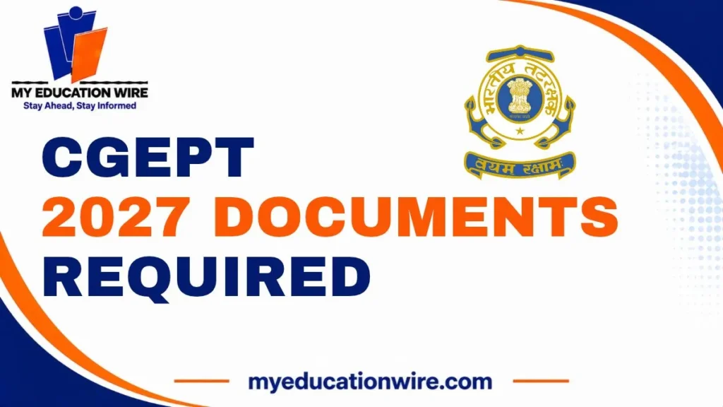 CGEPT 2027 Documents Required