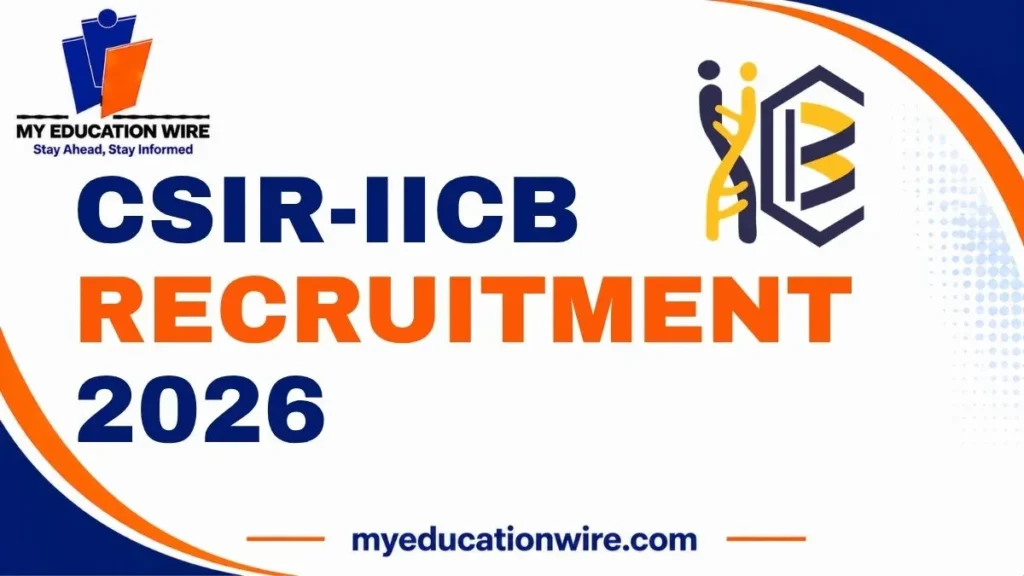 CSIR-IICB Recruitment 2026