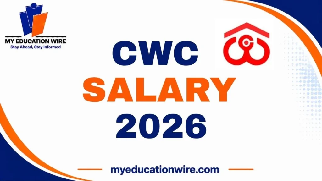 CWC Salary 2026