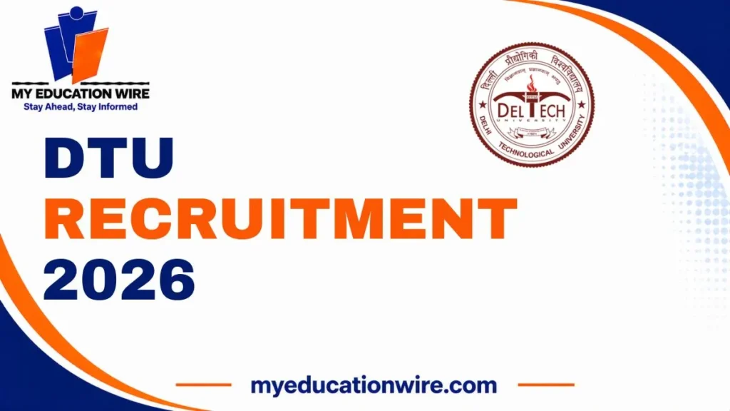 DTU Recruitment 2026