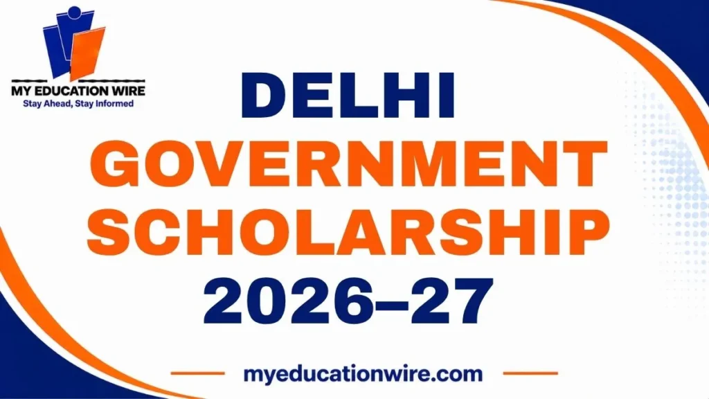 Delhi Government Scholarship 2026