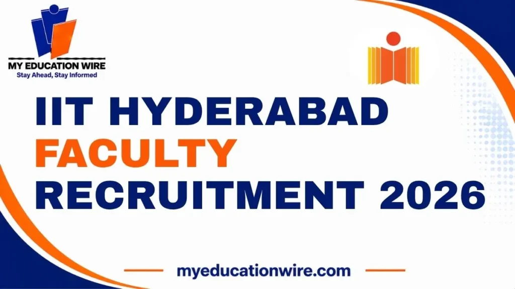 IIT Hyderabad Faculty Recruitment 2026