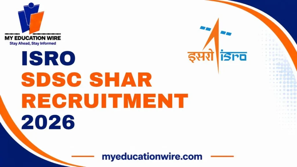 ISRO SDSC SHAR Recruitment 2026