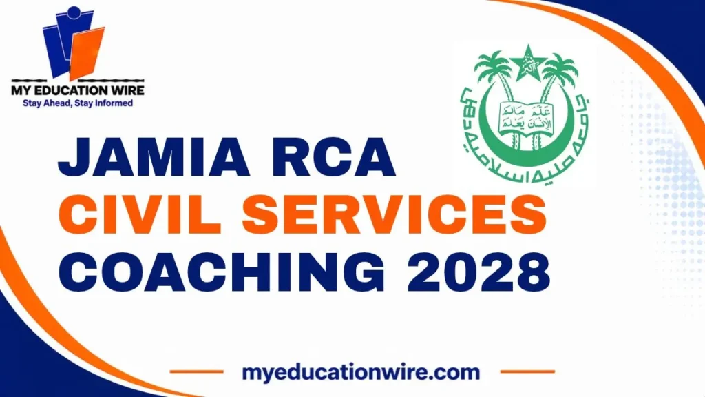 Jamia RCA Civil Services Coaching 2028