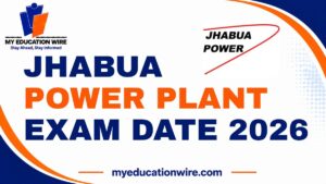 Jhabua Power Plant Exam Date 2026