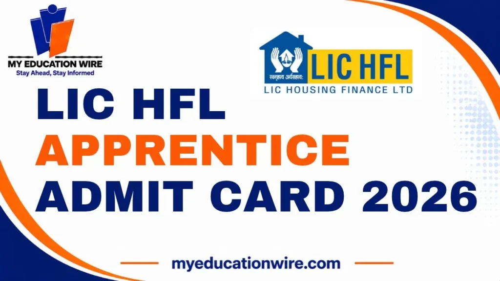 LIC HFL Apprentice Admit Card 2026