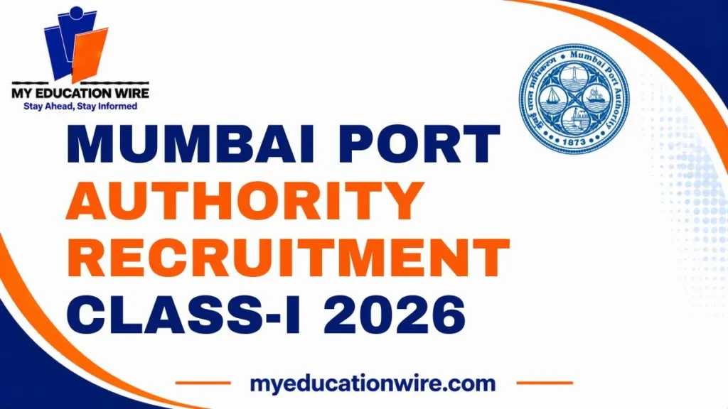 Mumbai Port Authority Recruitment Class-I 2026