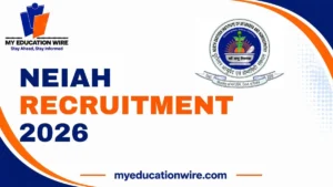 NEIAH Recruitment 2026