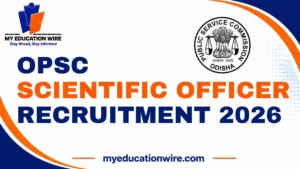 OPSC Scientific Officer Recruitment 2026