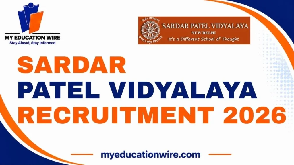 Sardar Patel Vidyalaya Recruitment 2026