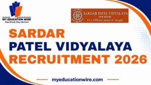 Sardar Patel Vidyalaya Recruitment 2026