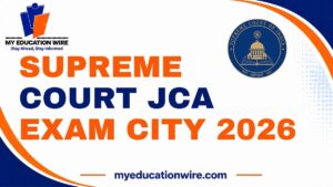 Supreme Court JCA Exam City 2026