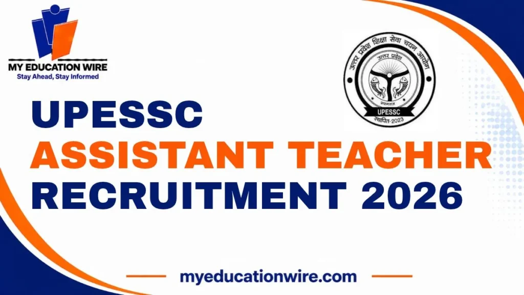 UPESSC Assistant Teacher Recruitment 2026